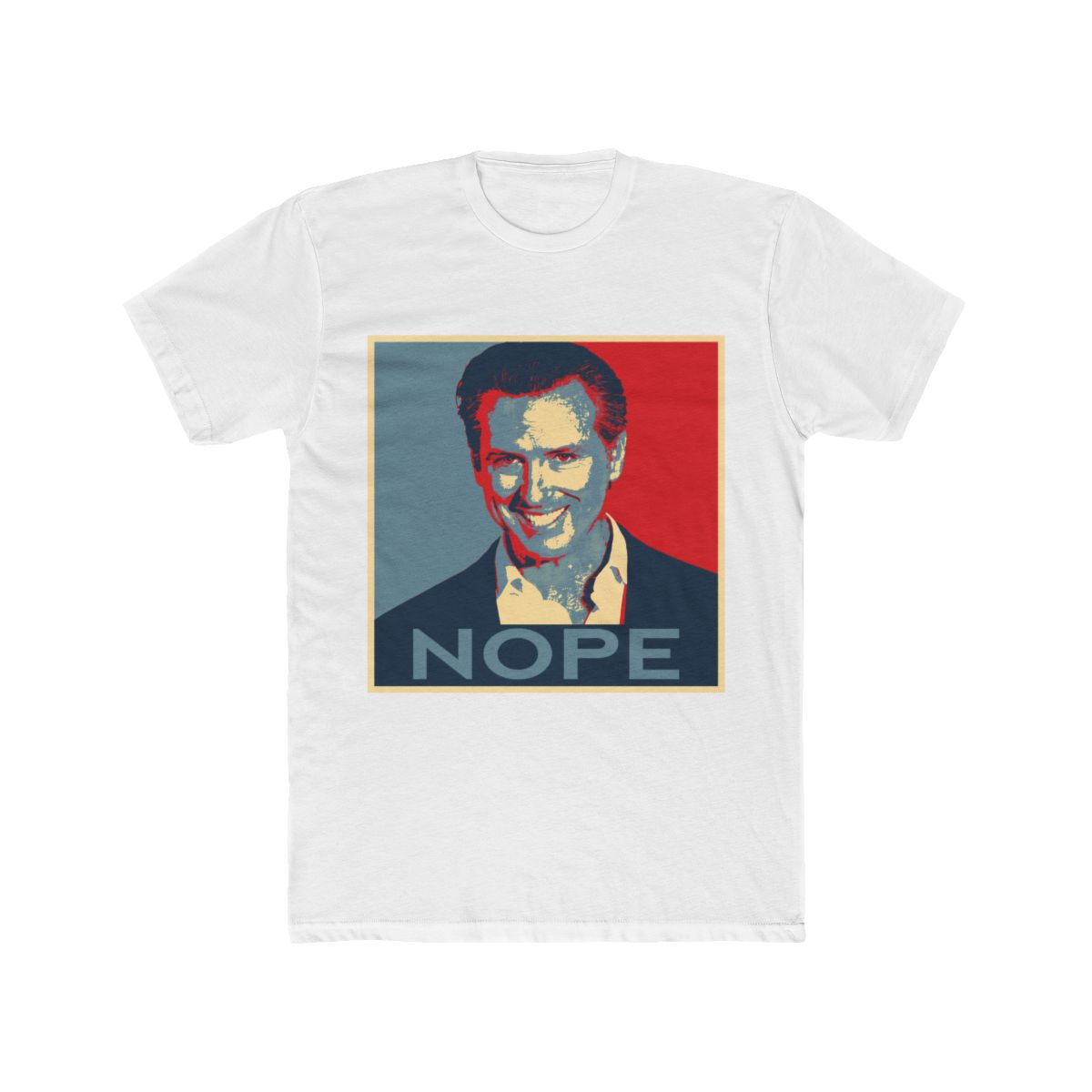 Gavin Newsom Nope Governor of California T Shirt | Gavin Adcock - Official t-shirts merchandise