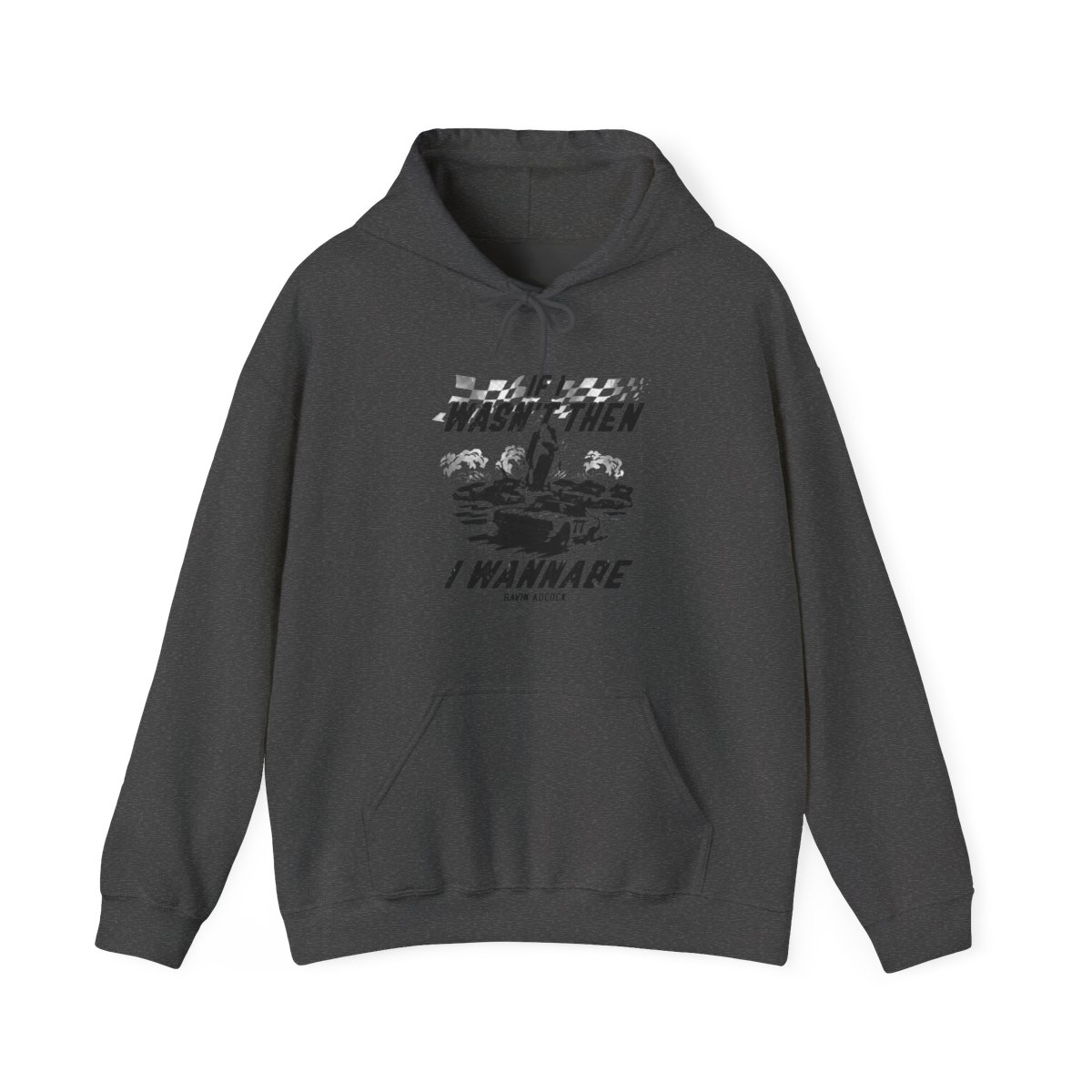 If I Wasn't Then I Wannabe Gavin Adcock Shirt, hoodie, sweater, long sleeve and Hoodie — official Gavin Adcock Hoodies