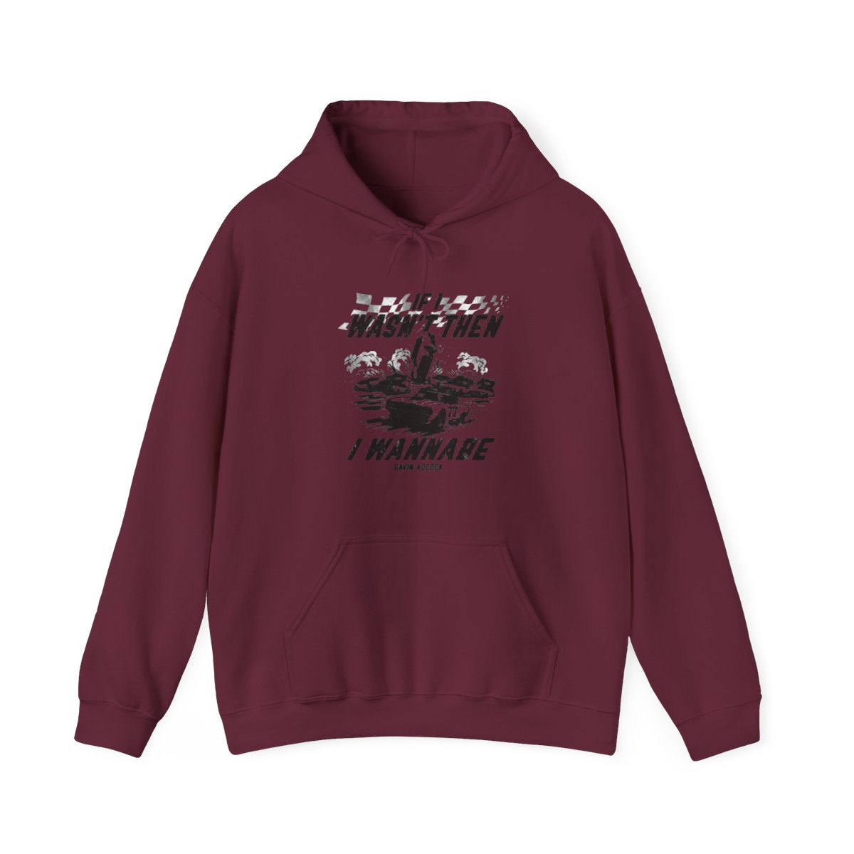 If I Wasn't Then I Wannabe Gavin Adcock Shirt, hoodie, sweater, long sleeve and Hoodie - alternate angle 4, merchandise